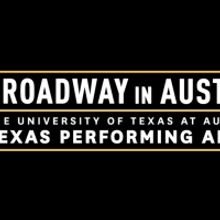 HAIRSPRAY, CHICAGO, and More Announced For Broadway in Austin's 2022-23 Season
