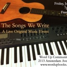 THE SONGS WE WRITE Live Music Event Comes to Word Up Bookshop Next Month
