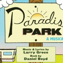 PARADISE PARK Comes to Charleston Light Opera Guild Next Month