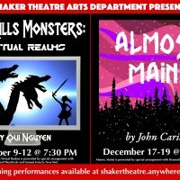 Shaker Theatre Arts Presents Fall 2020 Plays, ALMOST MAINE and SHE KILLS MONSTERS