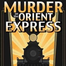 MURDER ON THE ORIENT EXPRESS Comes to the Historic Dock Street Theatre Next Year