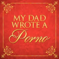 MY DAD WROTE A PORNO Launches 5th Annual Christmas Episode
