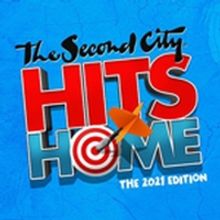 THE SECOND CITY HITS HOME Comes to Starlight This Month