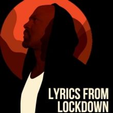LYRICS FROM LOCKDOWN at The Apollo Theater Will Livestream to Prisons Worldwide Next…