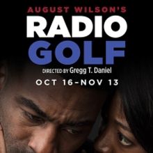 August Wilson's RADIO GOLF Comes to A Noise Within Next Month