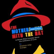 Long Beach Playhouse Studio Presents THE MOTHERF**CKER WITH THE HAT Opening Soon