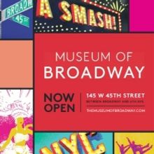 Bid Now To Win A Curated Exclusive Tour of The Museum of Broadway, Led by Co-Founder 