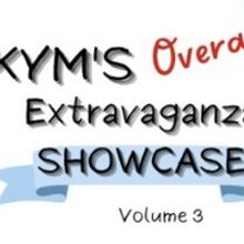 Kym Mackenzie and Kelly Vincent Team Up For KYM'S OVERALL EXTRAVAGANZA SHOWCASE at Ad