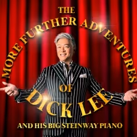 Singapore Repertory Theatre Presents THE MORE FURTHER ADVENTURES OF DICK LEE
