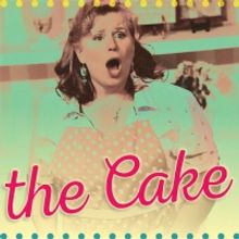 THE CAKE is Now Being Performed by Renaissance Theaterworks