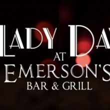 LADY DAY AT EMERSON'S BAR AND GRILL Will Be Performed at Theatre Tallahassee Next Yea