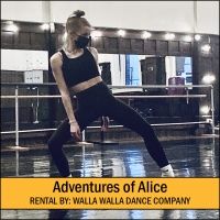 Walla Walla Dance Company Postpones THE ADVENTURES OF ALICE to February