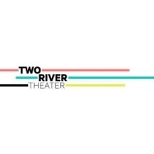 Two River Announces Lineup of Crossing Borders (Cruzando Fronteras) Festival