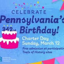 Celebrate Pennsylvania's 342nd Birthday at Brandywine Battlefield Park