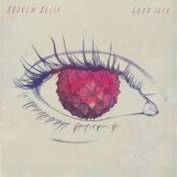 Broken Bells Share 'Good Luck'