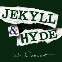 Gretna Theatre Presents JEKYLL AND HYDE in June
