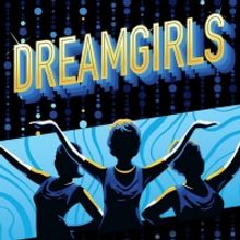 DREAMGIRLS On Sale April 8 At Bass Performance Hall