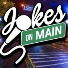 Comedians Announced for JOKES ON MAIN Comedy Series