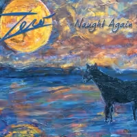 Zero Announces "Naught Again" Live Album