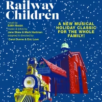 THE RAILWAY CHILDREN Comes to Northern Stage This Month