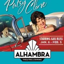 A CLOSER WALK WITH PATSY CLINE Opens at Alhambra on Friday