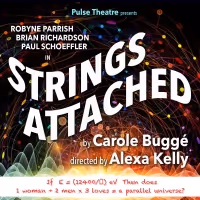 Pulse Theatre Presents STRINGS ATTACHED This Month at Theatre Row