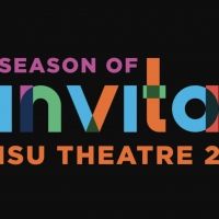 ISU Theatre Announces 2020-21 SEASON OF INVITATION