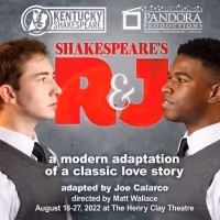 Pandora Productions & Kentucky Shakespeare Present SHAKESPEARE'S R&J by Joe Calarco