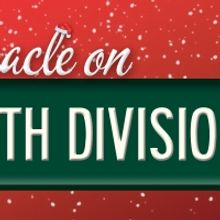 MIRACLE ON SOUTH DIVISION STREET Will Premiere at Lancaster Opera House Next Month