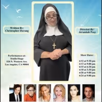 SISTER MARY IGNATIUS EXPLAINS IT ALL FOR YOU Comes to the Hollywood Fringe Festival