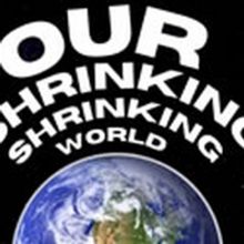 OUR SHRINKING, SHRINKING WORLD Premieres at NJ Rep Next Month