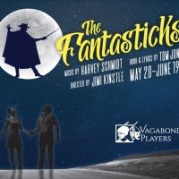 Vagabond Players to Stage THE FANTASTICKS