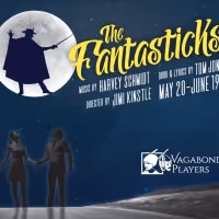 Vagabond Players to Stage THE FANTASTICKS
