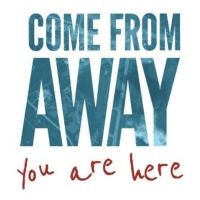 COME FROM AWAY is Coming to Gander in July 2023