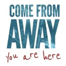 COME FROM AWAY is Coming to Gander in July 2023