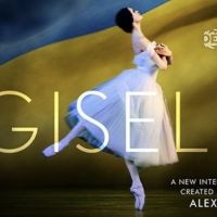 New United Ukrainian Ballet Takes Interpretation of GISELLE to Coliseum This…