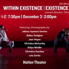 UCSB Department of Theater/Dance Presents Fall Dance Concert WITHIN EXISTENCE | EXIST