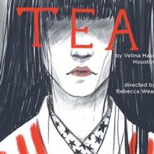 Hero Theatre Revives TEA By Velina Hasu Houston For Asian Pacific American Heritage M
