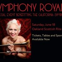 California Symphony Will Host SYMPHONY ROYALE in June