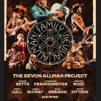Sixth Annual ALLMAN FAMILY REVIVAL TOUR, Celebrating Life & Music Of Gregg Allman…