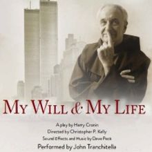 MY WILL AND MY LIFE Comes to Unity San Francisco Next Month