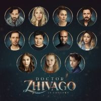 Full Cast Announced For DOCTOR ZHIVAGO in Concert at The London Palladium Starring Ra