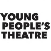 Young People's Theatre Announces Spring Line-Up