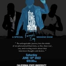THE LONG HARD TRUTH Comes to California State Dominguez Hills University Theater