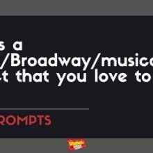 #BWWPrompts: Share Your Favorite Broadway Fun Fact!