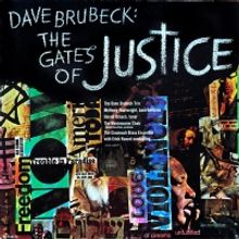 THE GATES OF JUSTICE, Brubeck's Epic Cantata Of Black-Jewish Healing, Gets Rare 3-Day