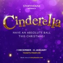 CINDERELLA Comes to Storyhouse This Christmas Season