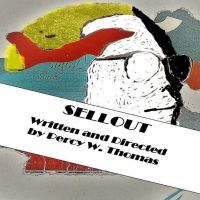 SELL OUT By The Amazing Theatre Company Opens This Week