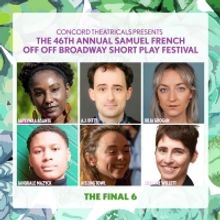 46th Samuel French Off Off Broadway Short Play Festival Announces Six Winning Plays