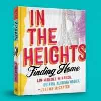 IN THE HEIGHTS: FINDING HOME Book Release Date Moved Up